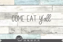 Come Eat Y'all SVG, Sublimation, Printable Product Image 2