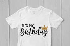 It's My Birthday - Birthday SVG EPS DXF PNG Cutting Files Product Image 3