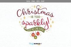 Christmas is too sparkly - svg, printable Product Image 2