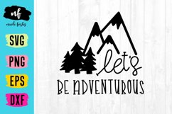 Let's Be Adventurous SVG Cut File Product Image 1