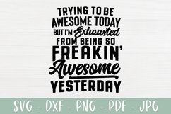 Sarcastic SVG | Trying to Be Awesome Today | Funny SVG Product Image 2