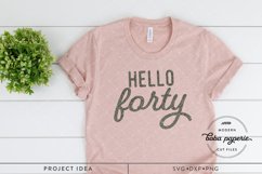 Hello Forty | 40th Birthday shirt svg | birthday card sign Product Image 7
