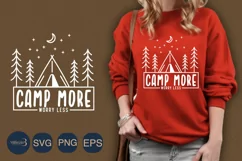 Camp More Worry Less SVG PNG Sublimation |Family Vacation Product Image 1