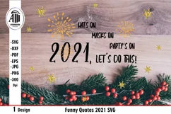 2021 SVG|Funny quotes SVG|Funny Face Mask SVG Product Image 3