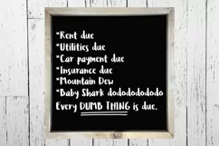 Every Dumb Thing is Due, funny adulting baby shark svg dxf Product Image 2