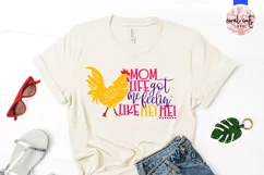 Mom life got me feelin like hei hei - Mother SVG EPS DXF PNG Product Image 2