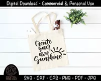 Create Your Own Sunshine 1 - Motivation SVG, Happy Quote SVG Product Image 3