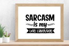 sarcasm is my love language SVG Product Image 1