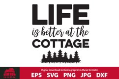 Life is Better at the Cottage Cutting SVG File &amp; Clipart Product Image 1