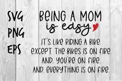 Being a Mom is easy SVG design Product Image 1