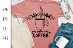 My Soulmate is Coffee - Caffeine Cut File Product Image 2