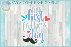 Baby First Father's Day Holiday SVG DXF EPS PNG files Product Image 1