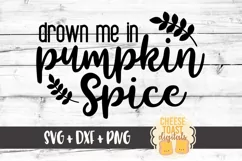 Drown Me In Pumpkin Spice - Fall Pumpkin SVG PNG DXF Product Image 2