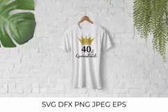 40 and Quarantined. Funny 40th Birthday quote SVG cut file Product Image 2