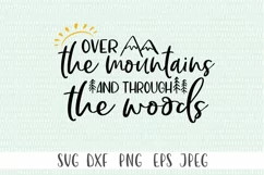 Adveture SVG - Over The Mountains And Through The Woods SVG Product Image 2