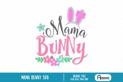 Mama Bunny Svg | Bunny Svg | Mother's Day Svg Product Image 1