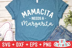 Funny Mom SVG | Mamacita Needs A Margarita | Shirt Design Product Image 1