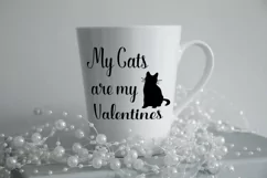My cats are my Valentines svg funny phrase for t-shirt print Product Image 1
