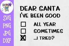 Dear Santa I Tried - Naughty or Nice SVG - Christmas SVG Product Image 1