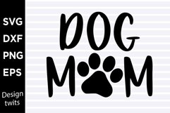 Dog mom SVG Product Image 1
