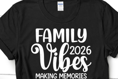 Family Vibes 2026 Svg, Summer Family Vacation Shirt Gift Product Image 2