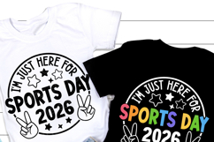 I'm just here for Sports day 2026 SVG, Field Day Teacher PNG Product Image 2