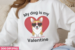 My Dog Is My Valentine PNG, Valentine Dog Sublimation PNG Product Image 1