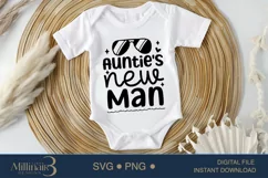 Auntie's New Man SVG, New born Auntie,Baby Showe Product Image 1