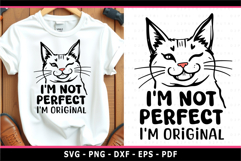 I'm not perfect I'm original, Funny Quotes SVG, Sarcastic Product Image 1