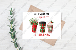 All I Want for More Christmas Coffee PNG Product Image 3