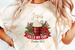 Jesus Fills My Cup -Jesus Christian Png Product Image 4