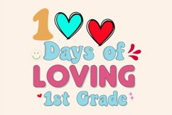 100 days of loving 1st grade Sublimation Product Image 2