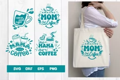 Mom and coffee, Happy Mother's Day svg, dxf, eps, png Product Image 1