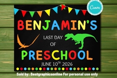 Dinosaur Last Day of School Poster or Sign Preschool Canva Product Image 1
