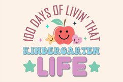 100 Days Of Livin’ That Kindergarten Life Sublimation Product Image 2