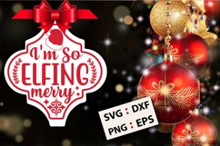 im so elfing merry SVG Product Image 2