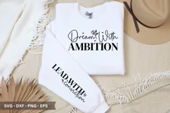 Dream with ambition SVG - Mother's Day Sleeve T shirt Design Product Image 1