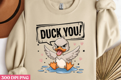 DUCK YOU! PNG, Sarcastic Duck Sublimation PNG Product Image 2