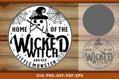 Home of the wicked witch Round Door Hanger Sign SVG Cut File Product Image 1