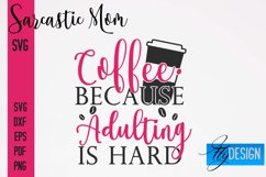 Sarcastic Mom SVG Bundle|Sassy Quotes SVG Design|Mum SVG v.1 Product Image 8