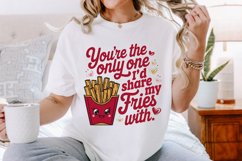 You&#039;re the only one I’d share my fries with Sublimation PNG Product Image 2
