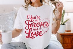 You’re my forever kind of love Sublimation PNG Product Image 3