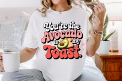 You're the avocado to my toast Sublimation PNG Product Image 2