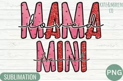 Loved Mama PNG | Loved Mini PNG | Mama Mini Valentine PNG Product Image 2