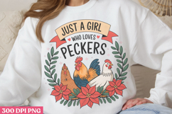 Just A Girl Who Loves Peckers PNG, Chicken Farm Sublimation Product Image 2