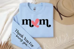 Mom Thank you for being you Sleeve SVG, Motivational Mom SVG Product Image 3