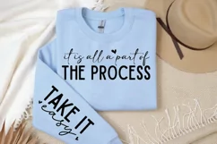 It Is All A Part Of The Process Sleeve SVG, Motivational SVG Product Image 3