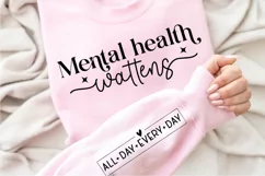 Mental Healthy Matters All Day Sleeve SVG, Motivational SVG Product Image 2