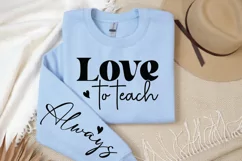 Love to teach Sleeve SVG, Teacher Life Sleeve SVG Product Image 3