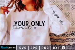 Your Only Limit SVG, Sleeve SVG Design Product Image 3